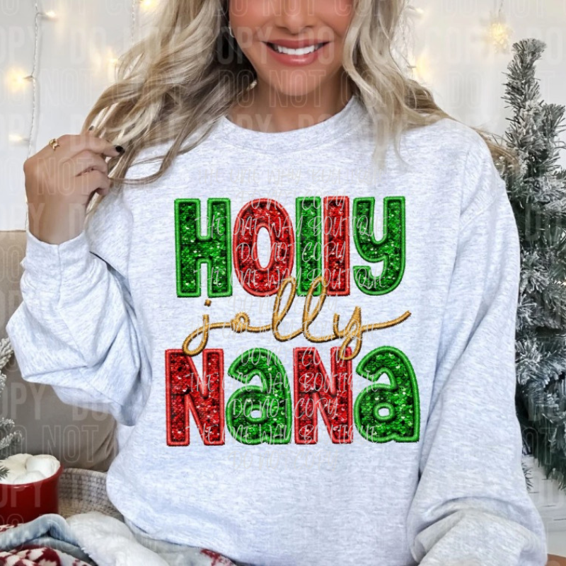Holly Jolly Nana Crewneck