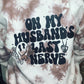 On My Husbands Last Nerve Crewneck