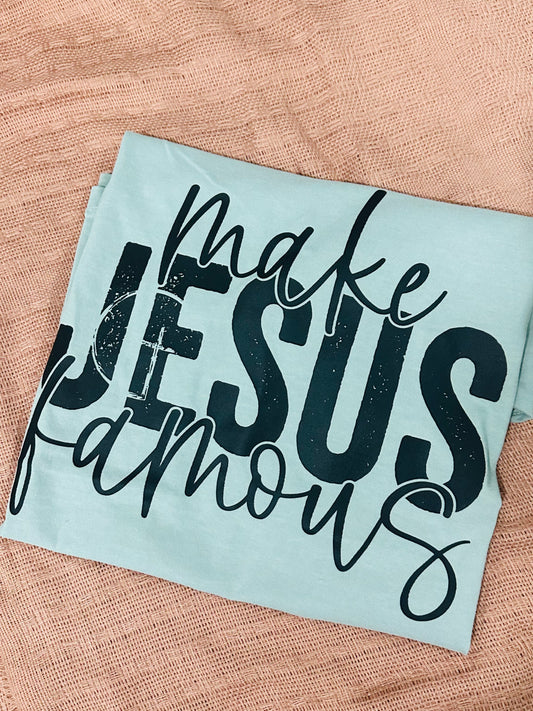 Make Jesus Famous