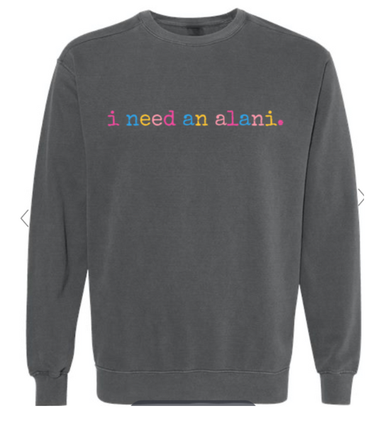 I need an Alani Crewneck