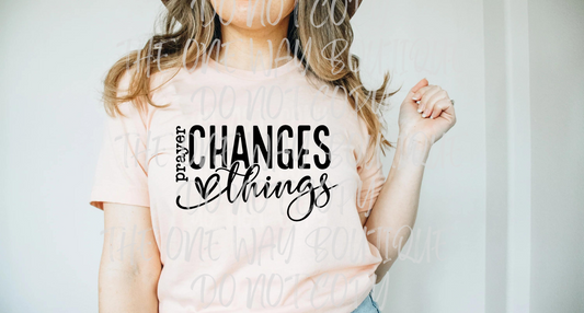 Prayer Changes Things Graphic Tee