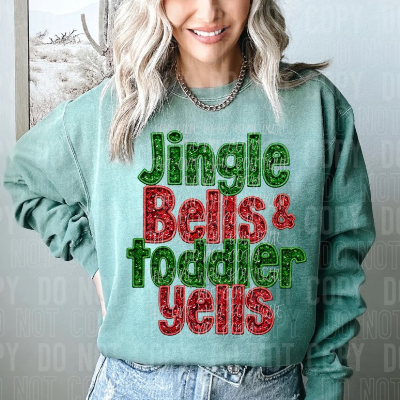 Jingle Bells Toddler Yells Crewneck