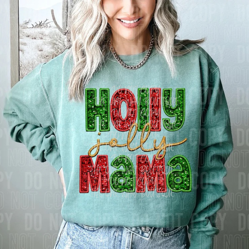 Holly Jolly Mama Crewneck