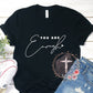 You Are Enough Custom Tee
